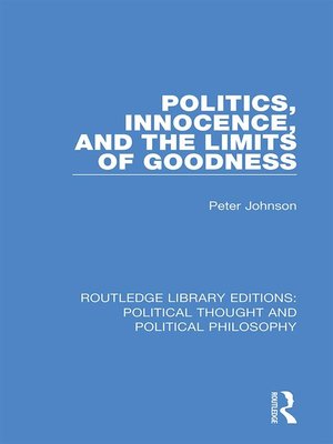 cover image of Politics, Innocence, and the Limits of Goodness